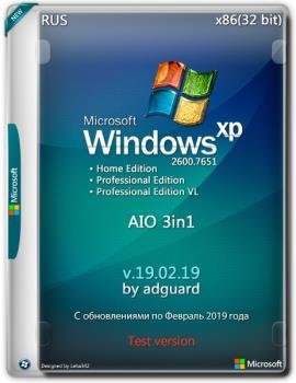 Windows XP SP3 with Update [2600.7651] AIO 3in1 by adguard (v19.02.19)