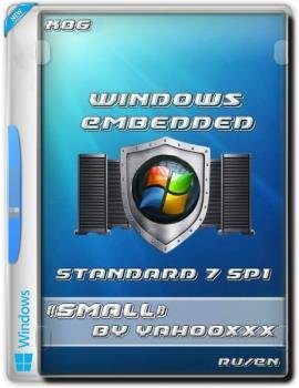 Windows Embedded Standard 7 SP1 Small 4 by yahooXXX (x86)
