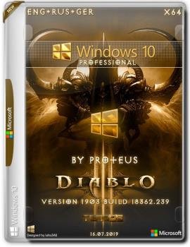 Windows 10 Pro (x64) 1903 build 18362.239 Diablo by Proteus