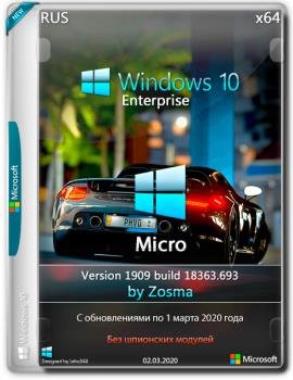 Windows 10 Enterprise x64 для слабых ПК 1909 build 18363.693 by Zosma