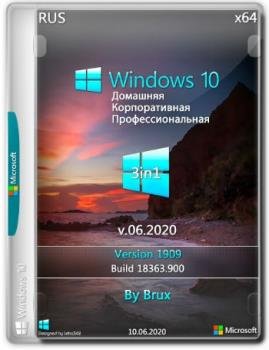 Windows 10 1909 (18363.900) x64 Home + Pro + Enterprise (3in1) by Brux v.06.2020