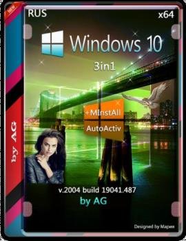 Windows 10 3in1 сборка с программами by AG 08.2020 [19041.487] (x64)
