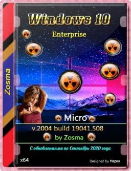 Windows 10  micro 2004.19041.508 by Zosma (x64)