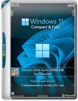 Windows 11 21H2 Compact & FULL x64 [22000.258] (13.10.2021)