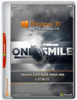 Windows 10 Enterprise LTSC x64 Rus by OneSmiLe [19044.1806]