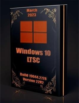 Windows 10 Enterprise 2021 LTSC Update March 2023
