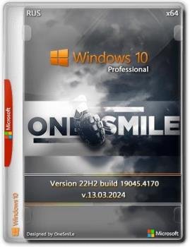 Windows 10 Pro x64  by OneSmiLe [19045.4170]