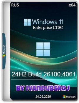 Windows 11 Enterprise LTSC 242 Build 26100.4061 by ivandubskoj