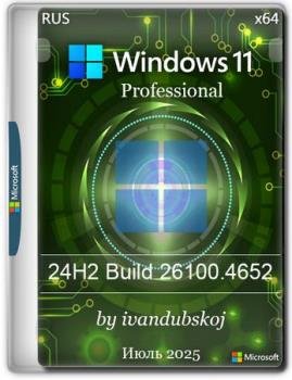 Windows 11 Pro 242 Build 26100.4652 by ivandubskoj