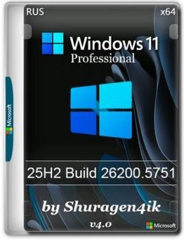 Windows 11 25H2 [26200.5751] by Shuragen4ik v4.0