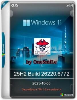 Windows 11 by OneSmiLe 25H2 build 26220.6772  