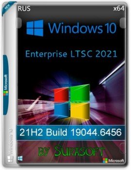 Windows 10 Enterprise LTSC 2021 19044.6456 by Surasoft