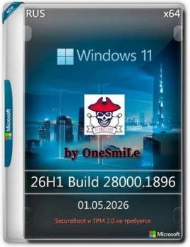 Windows 11 by OneSmiLe 26H1 build 28000.1896