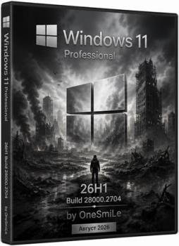 Windows 11 Pro 26H1 Build 28000.2704 by OneSmiLe